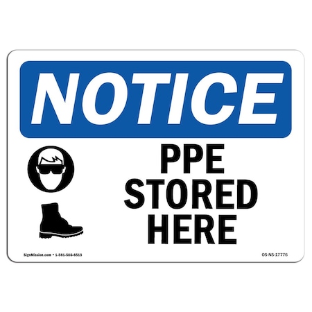 OSHA Notice Sign, PPE Stored Here With Symbol, 7in X 5in Decal